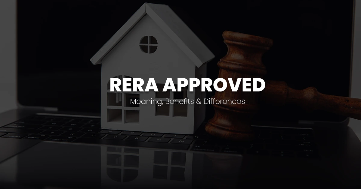 rera-approved-meaning-benefits-differences